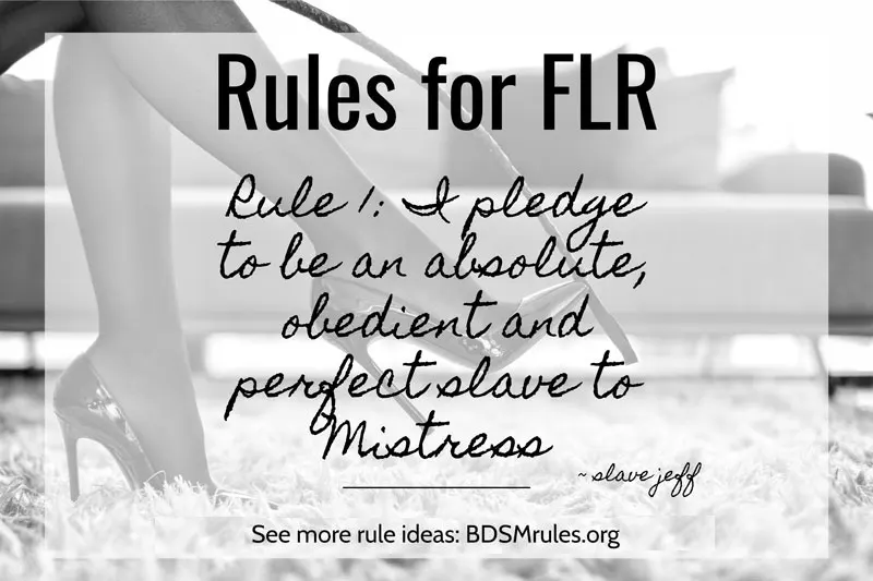 BDSM FLR rules Mistress slave pledge